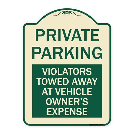 SIGNMISSION Private Parking Violators Towed Away Vehicle Owners Expense Alum Sign, 18" L, 24" H, TG-1824-23259 A-DES-TG-1824-23259
